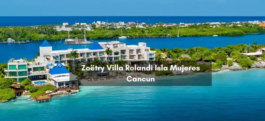  Zoëtry Villa Rolandi Isla Mujeres Cancun